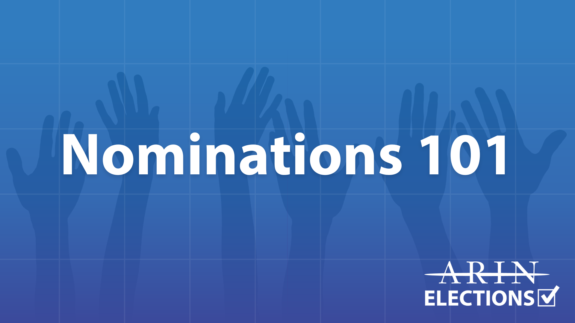 ARIN Elections 2025: Nominations 101 