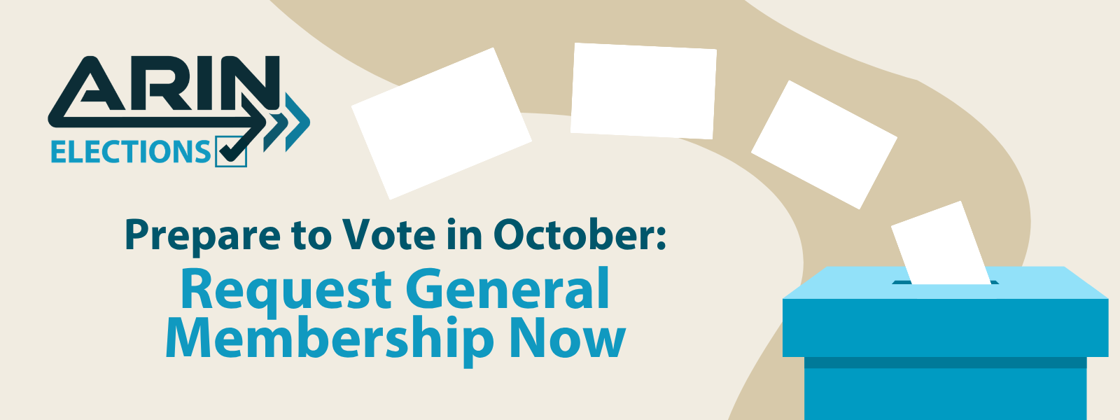Prepare to Vote in October: Request General Membership now
