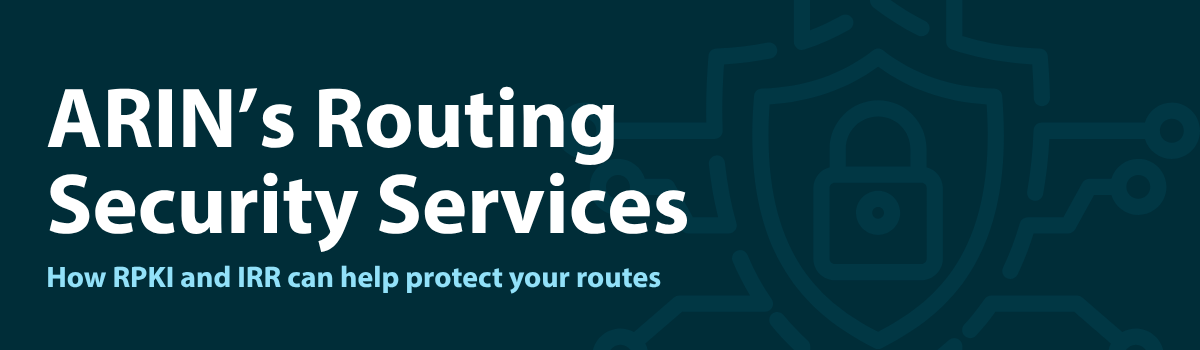 Routing Security at ARIN